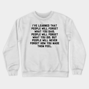 People Forget Crewneck Sweatshirt